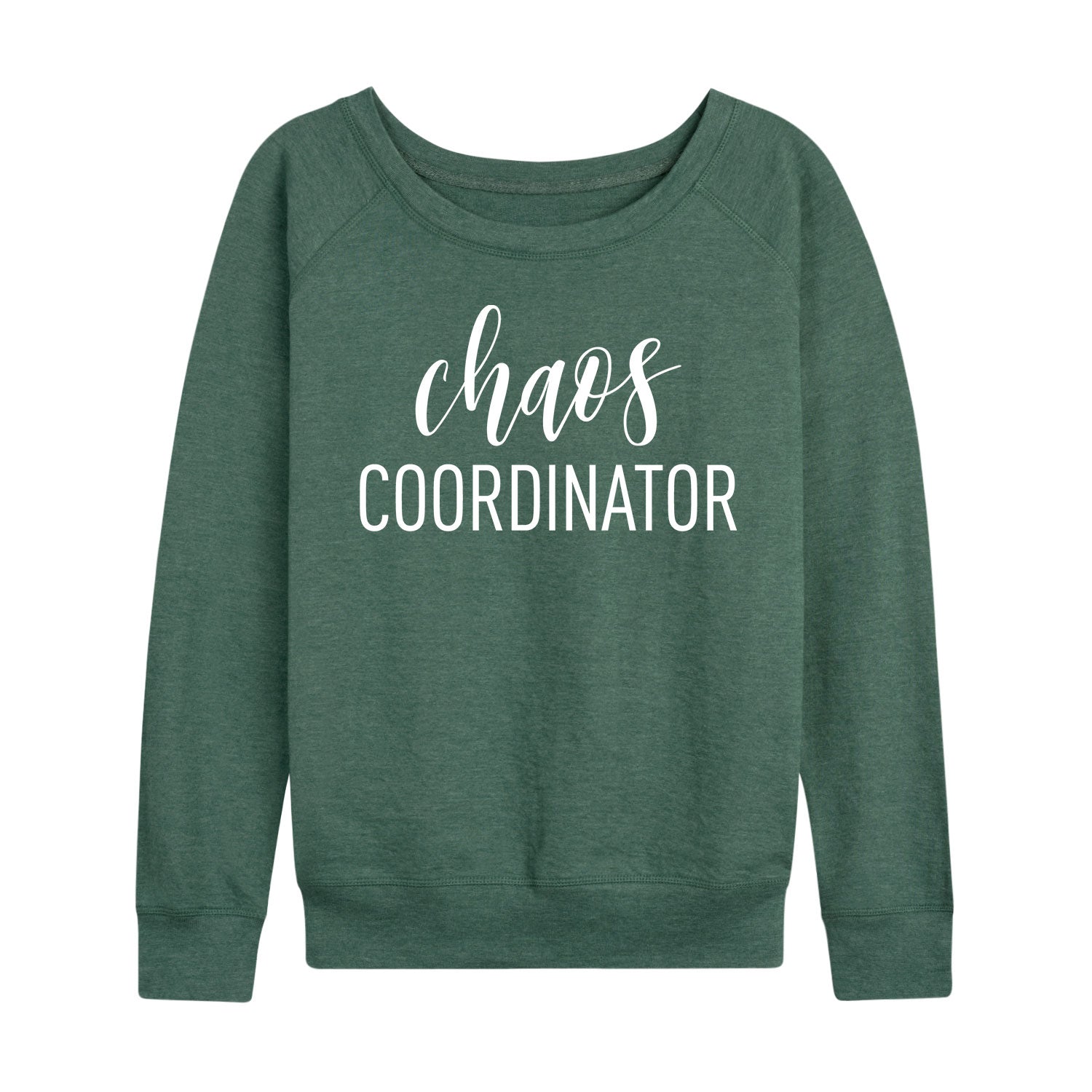 Instant Message - Chaos Coordinator - Women's French Terry Long Sleeve Pullover
