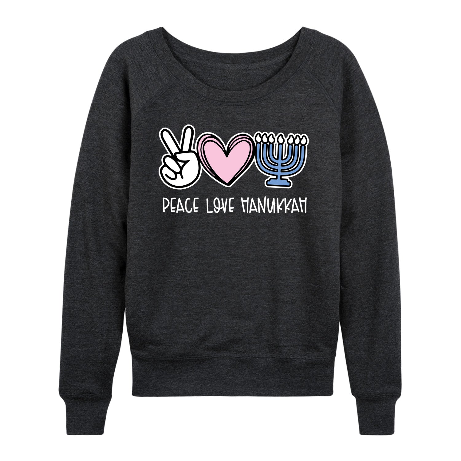 Instant Message - Peace Love Hanukkah - Women's French Terry Long Sleeve Pullover - Image 2